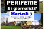 PERIFERIE. E I GIORNALISTI? (9ª Convenzione delle Periferie)