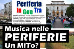 PERIFERIA INCONTRA – MUSICA NELLE PERIFERIE. UN MITO?